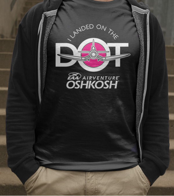 I Landed On The Pink Dot EAA AirVenture Oshkosh T-Shirt