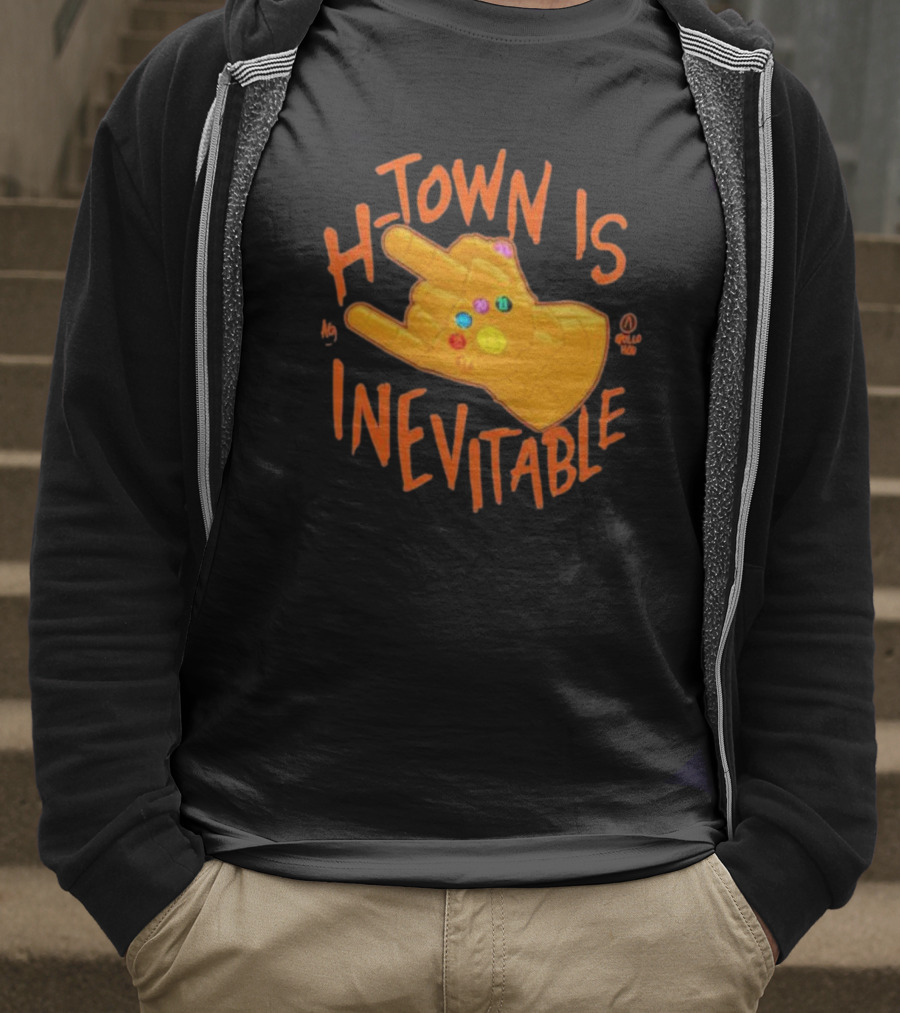 H-Town Is Inevitable Infinity Gauntlet Apollohou T-Shirt