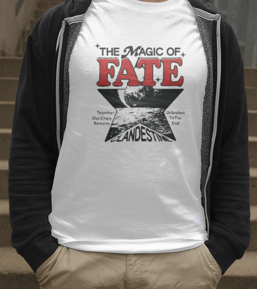 The Magic Of Fate Together Our Chain Remains Unbroken Til The End Clandestine T-Shirt