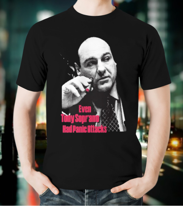 Even Tony Soprano Had Panic Attacks Iconic Image T-Shirt