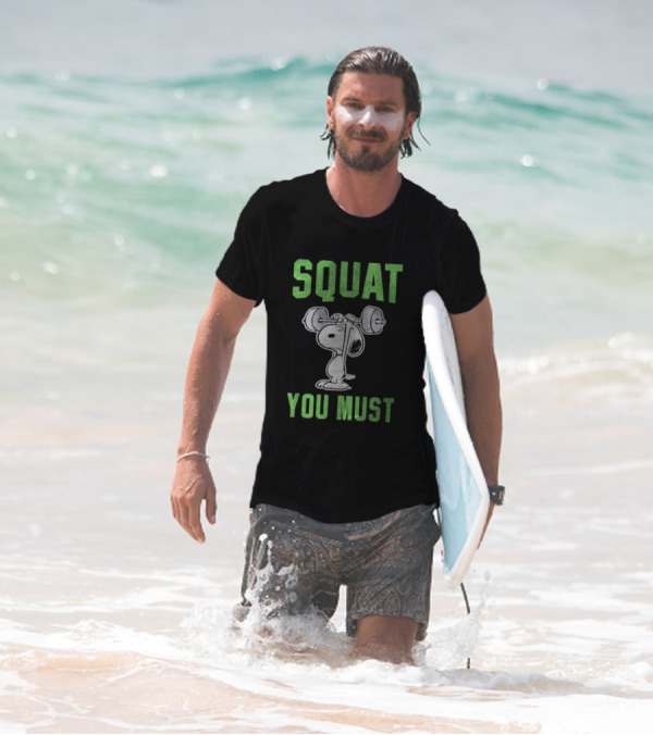Squat You Must Snoopy Fitness Motivation T-Shirt