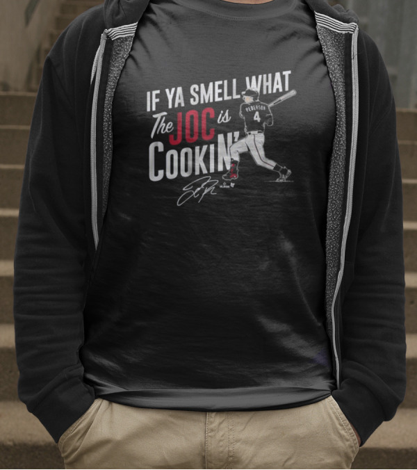 If Ya Smell What The Joc Is Cookin' Pederson 4 Texas Rangers MLB 2025 Signature T-Shirt