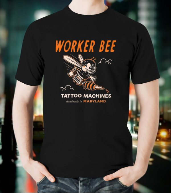 Worker Bee Tattoo Machines Handmade In Maryland T-Shirt