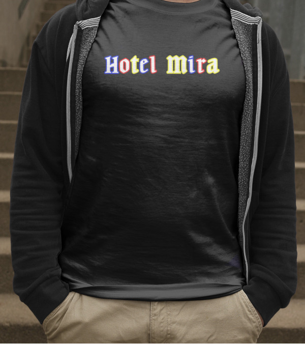 Hotel Mira Blue Red Yellow Text T-Shirt