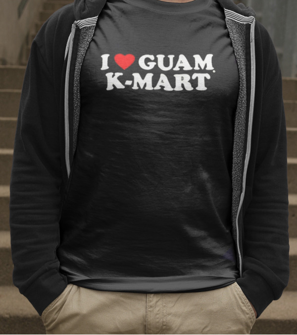 I Love Guam K-Mart Heart Bold White Letters T-Shirt