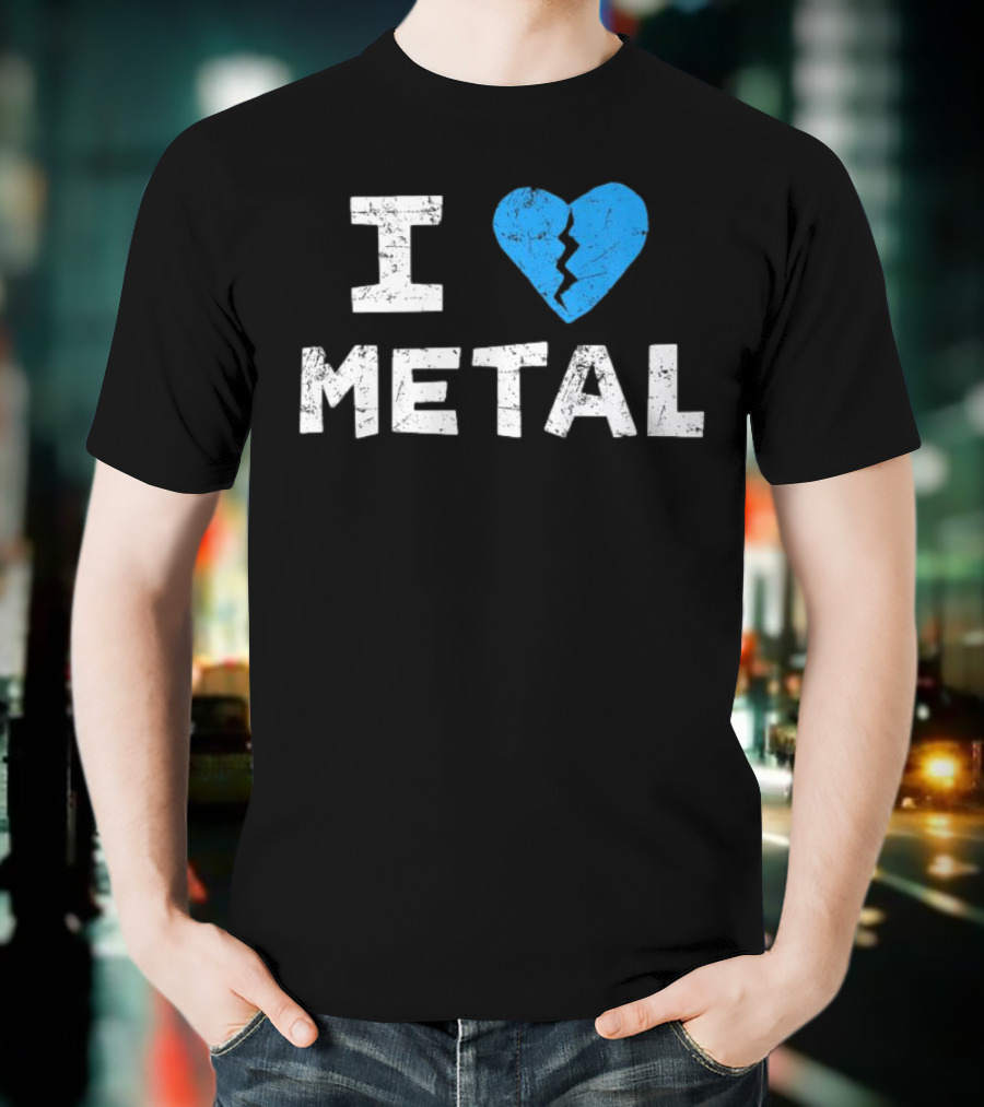 I Love Metal Broken Heart Blue Distressed Text T-Shirt