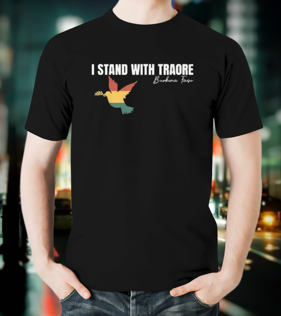 I Stand With Traoré Burkina Faso Dove Olive Branch T-Shirt