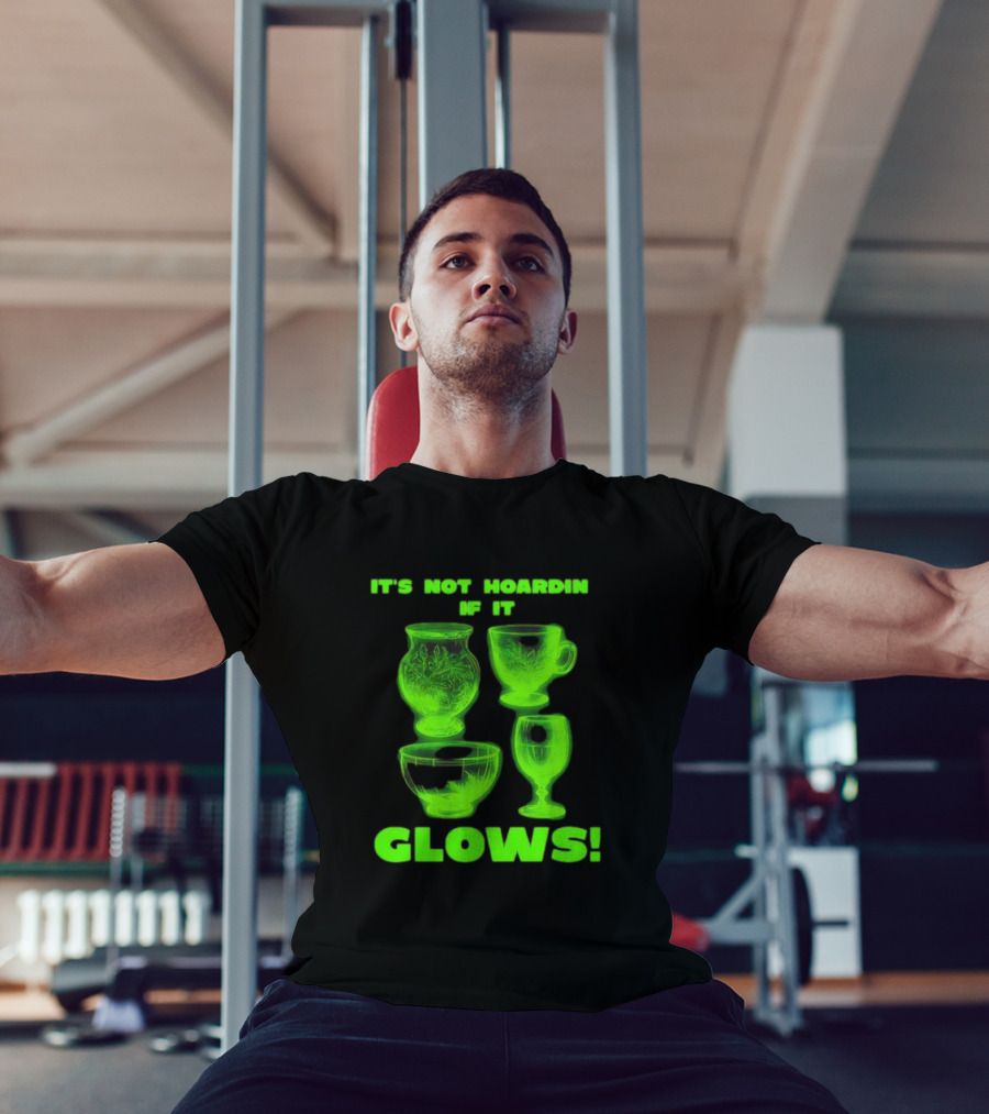 It’s Not Hoarding If It Glows Neon Glassware Collection T-Shirt