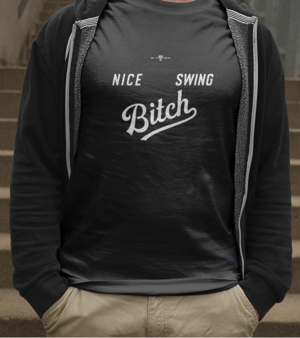 Joe Kelly Nice Swing Bitch T-Shirt