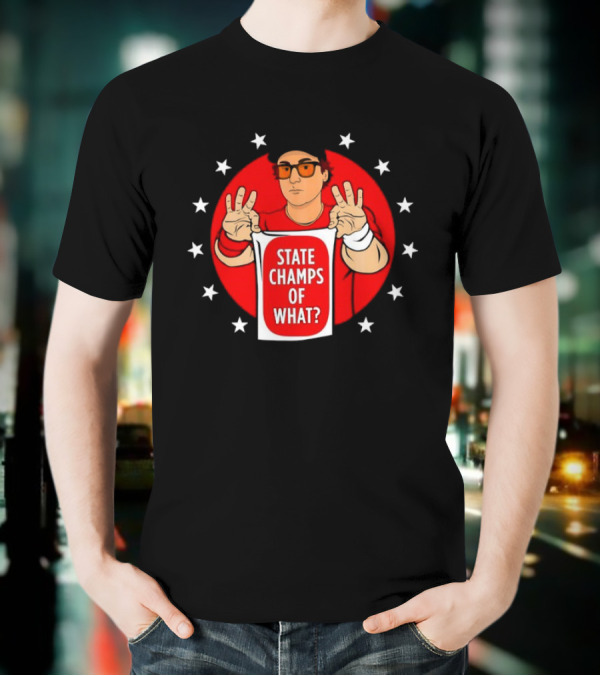 STATE CHAMPS OF WHAT STARS CIRCLE T-Shirt