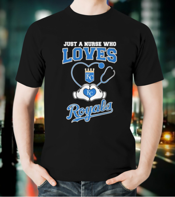 Just A Nurse Who Loves Kansas City Royals KC Heart Hands T-Shirt