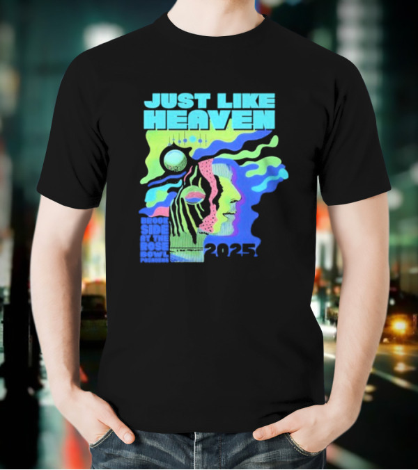Just Like Heaven Time And Space 2025 Psychedelic Face And Abstract Cosmic Imagery T-Shirt