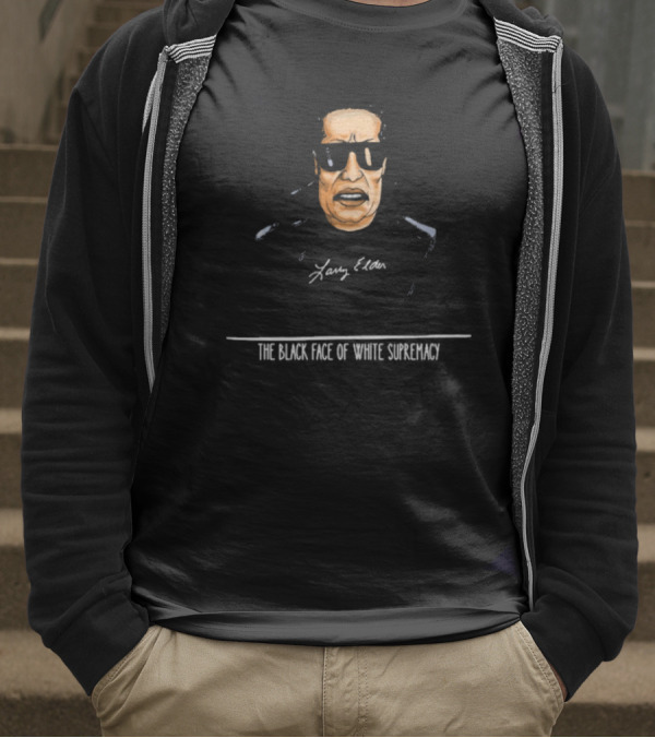 Larry Elder The Black Face Of White Supremacy T-Shirt