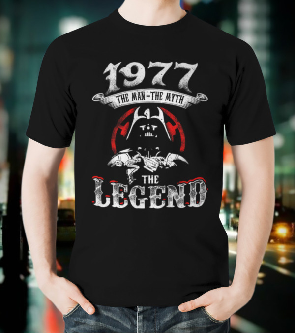 1977 The Man The Myth The Legend Star Wars Darth Vader Tie Fighter T-Shirt