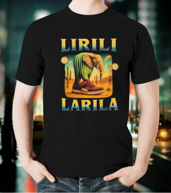 Lirili Larila Elephant Cactus Sneakers Desert S T-Shirt