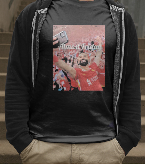 Liverpool Almost Friday Celebration With Fans T-Shirt