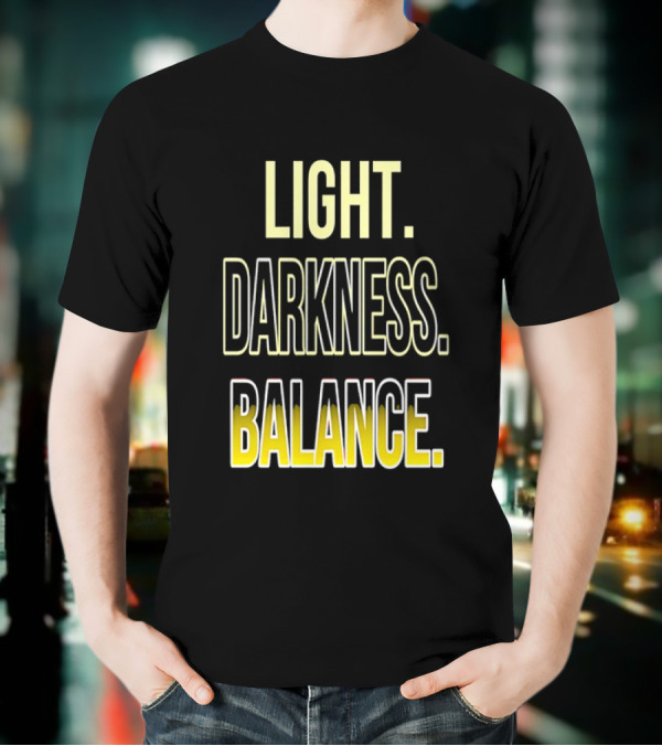 Light Darkness Balance Text In Yellow And Black Typography T-Shirt