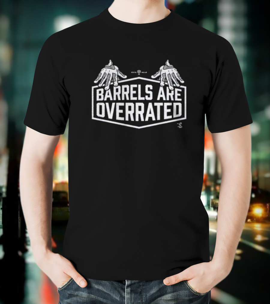 Los Angeles Dodgers Hands Barrels Are Overrated T-Shirt
