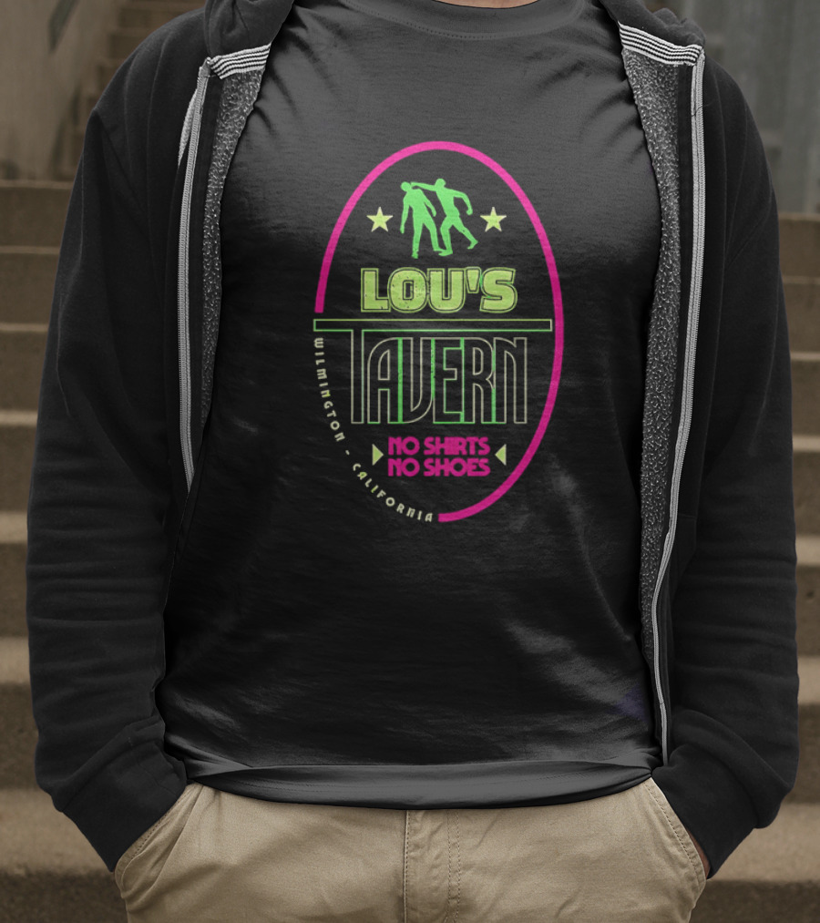 Lou's Tavern No S No Shoes Wilmington California T-Shirt