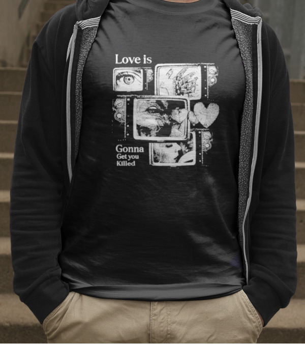 Love Is Gonna Get You Killed Eyes And Heart Panels T-Shirt