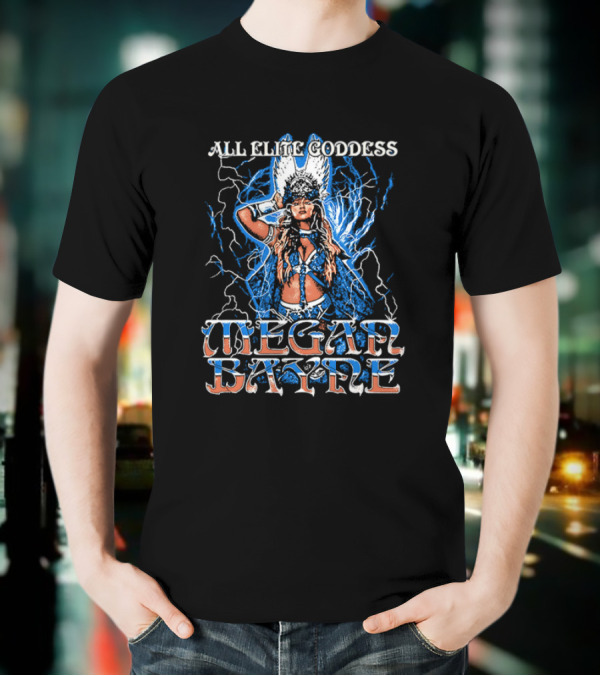 All Elite Goddess Megan Bayne Professional Wrestler T-Shirt