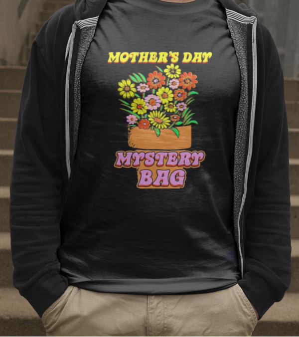 Mother’s Day Mystery Bag Colorful Flower Arrangement T-Shirt