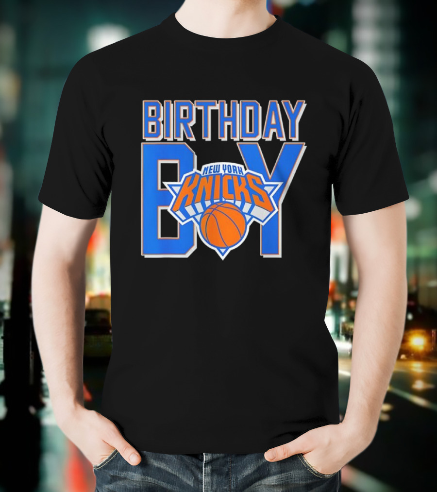 New York Knicks NBA Birthday Boy Basketball Fan Apparel T-Shirt