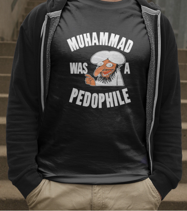 Muhammad Was A Pedophile T-Shirt