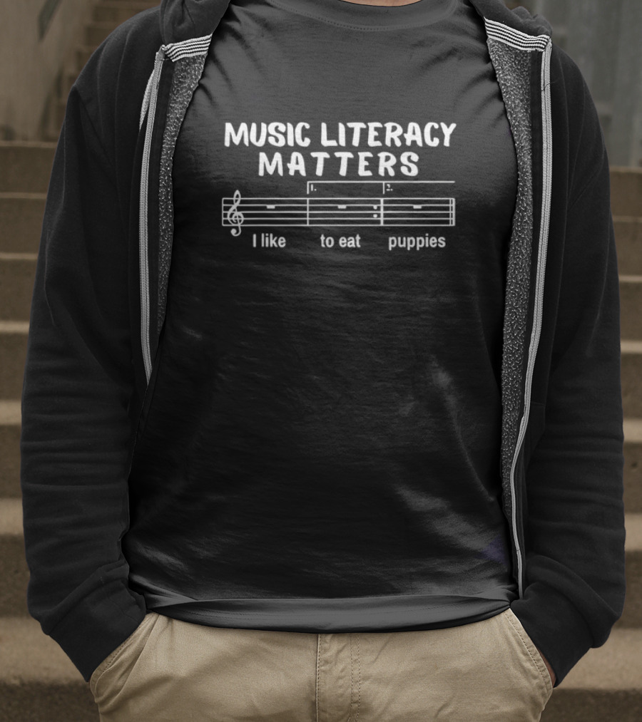 Music Literacy Matters I Like To Eat Puppies Joke Sheet Music Notes T-Shirt