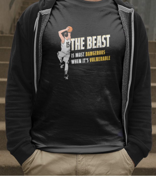 The Beast Is Most Dangerous When It’s Vulnerable Nikola Jokic Denver Nuggets T-Shirt