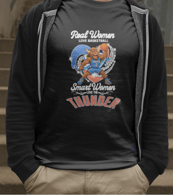 Real Women Love Basketball Smart Women Love The Thunder Basketball Mascot T-Shirt