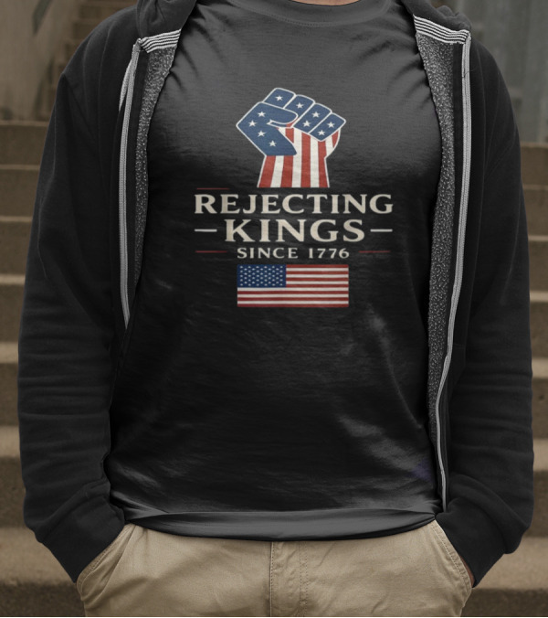 Rejecting Kings Since 1776 American Flag Fist Icon T-Shirt