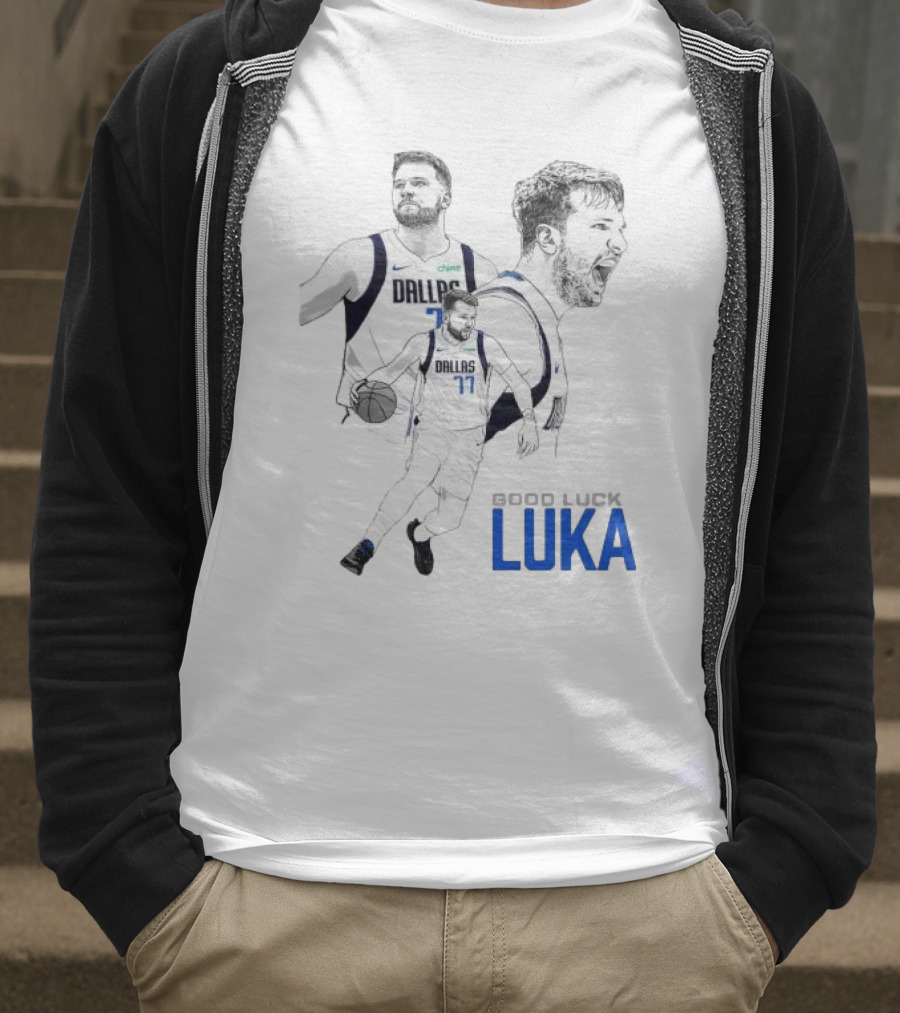 Good Luck Luka Dallas Mavericks Number 77 T-Shirt