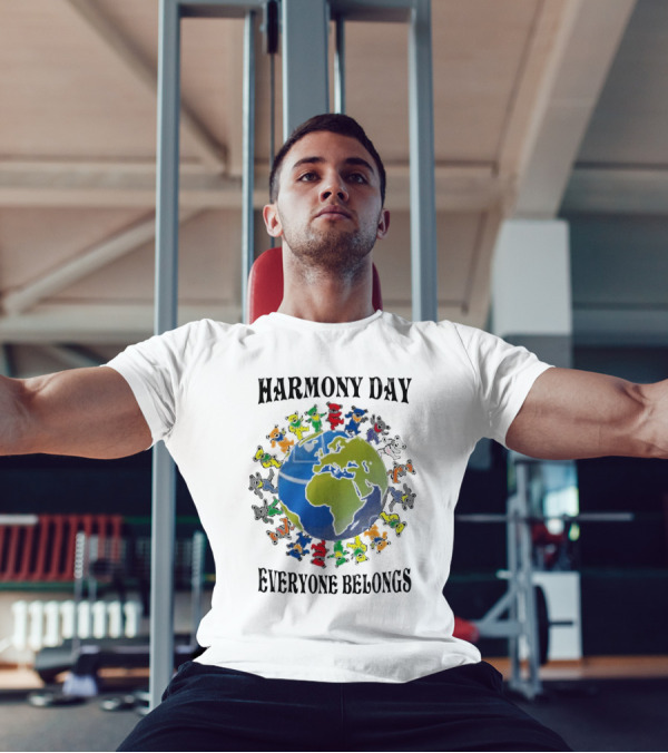 Grateful Dead Harmony Day Earth With Colorful Dancing Figures Everyone Belongs T-Shirt