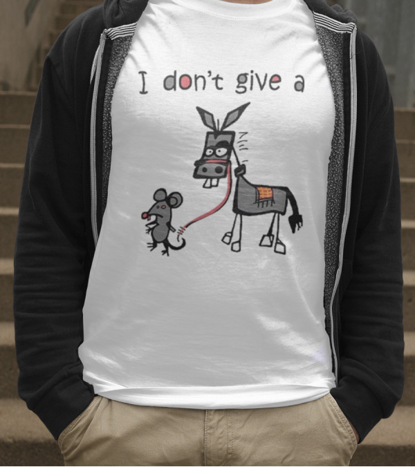 I Don’t Give A Rat Ass Mouse Donkey Iconic Whimsical Humor T-Shirt