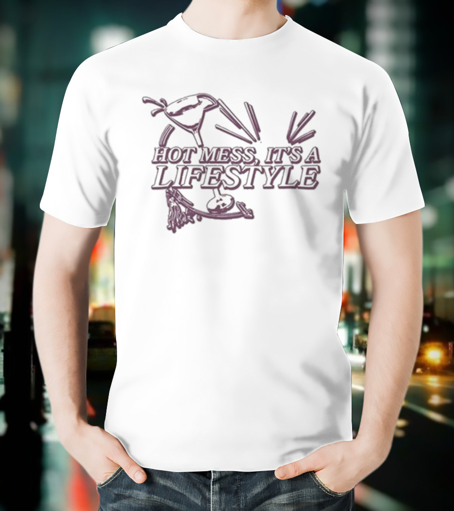 Hot Mess It's A Lifestyle Alix Earle T-Shirt