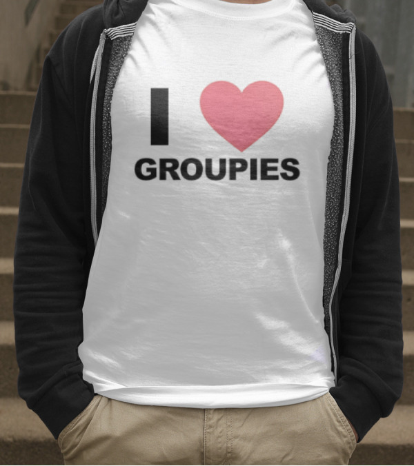 I Heart Groupies T-Shirt