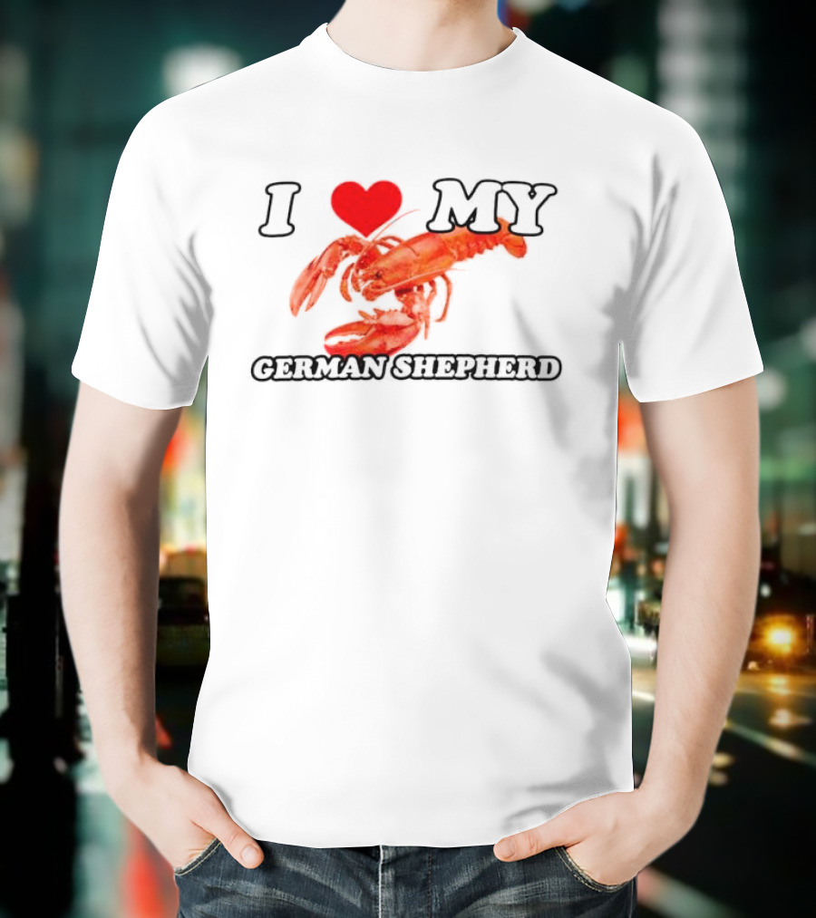 I Love My German Shepherd Lobster Heart T-Shirt