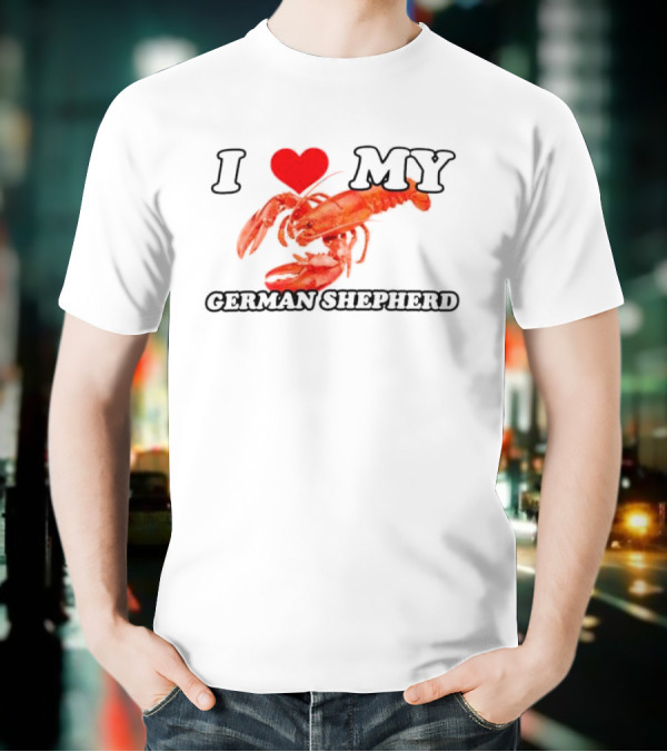 I Love My German Shepherd Lobster Heart T-Shirt