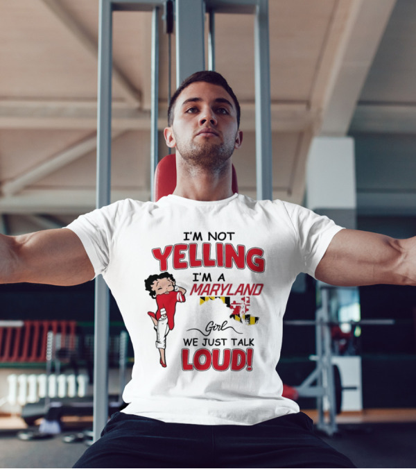 Yelling Maryland Loud Betty Boop Style Energetic Mood T-Shirt