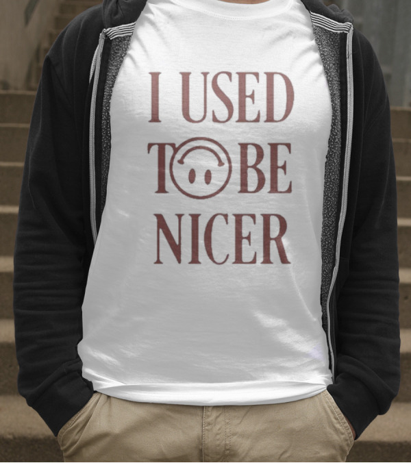 I Used To Be Nicer Smiley Face Emoticon T-Shirt