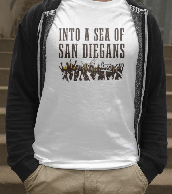San Diegans Into A Sea Of Fans With Sign Cheers T-Shirt