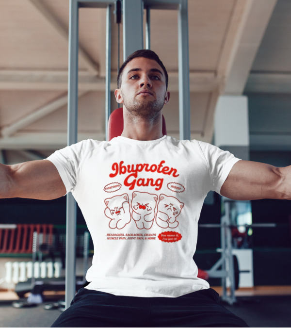 Ibuprofen Gang Headaches Backaches Cramps Muscle Pain Joint Pain & More Cute Bear Cartoon T-Shirt