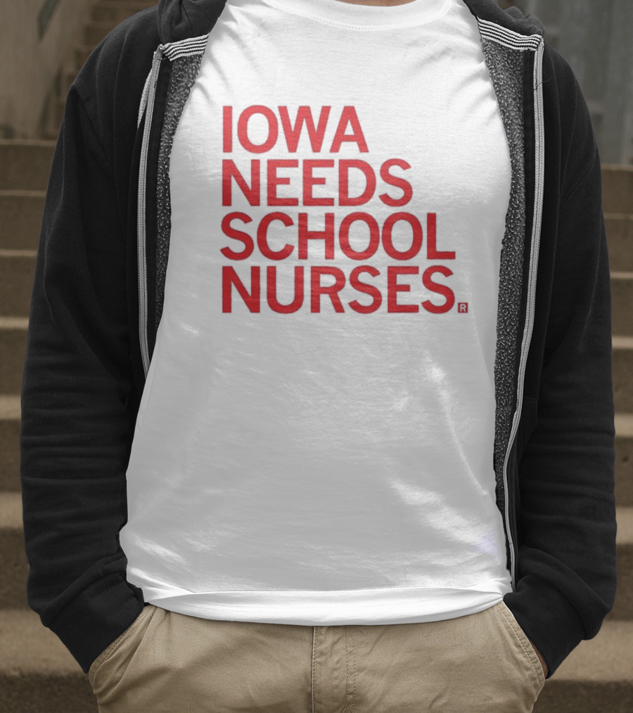 Iowa Needs School Nurses T-Shirt