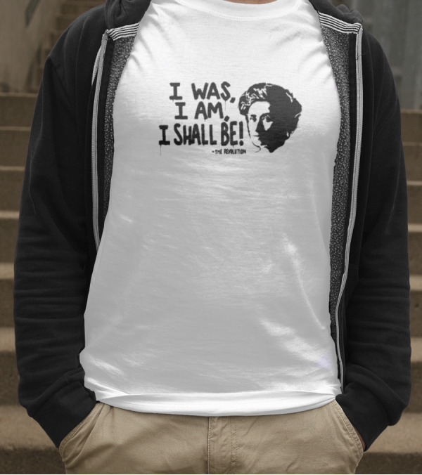 I Was I Am I Shall Be The Revolution Frida Kahlo Portrait T-Shirt