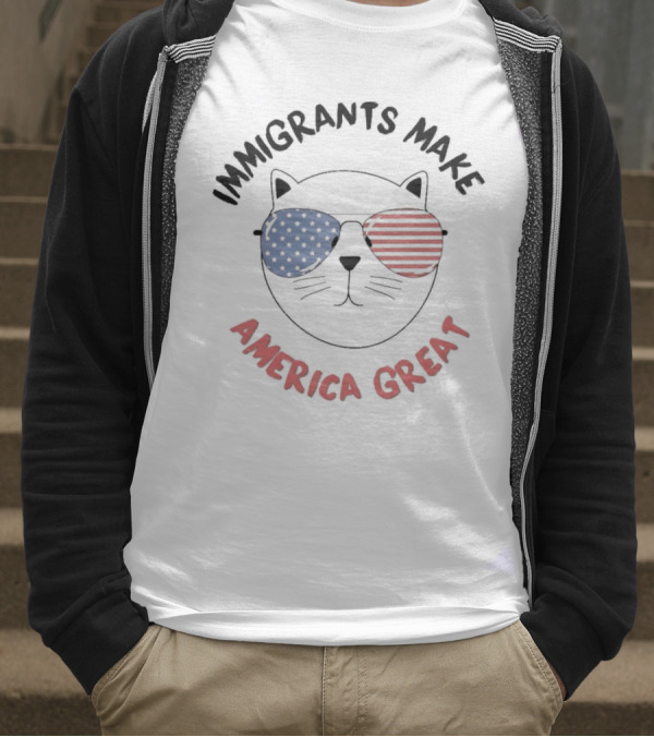 "Immigrants Make America Great Cat With Patriotic Sunglasses" T-Shirt