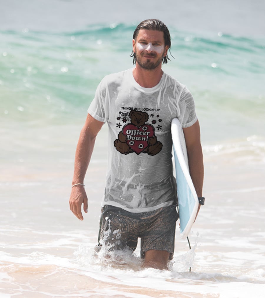 Kate Bush's Husband Things Are Lookin' Up Teddy Bear Officer Down T-Shirt