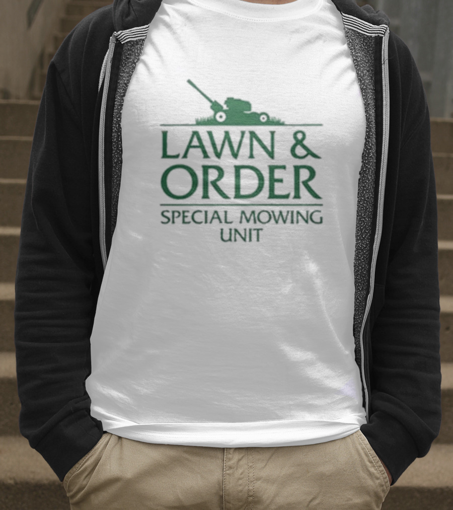 Lawn & Order Special Mowing Unit Lawnmower Graphic T-Shirt