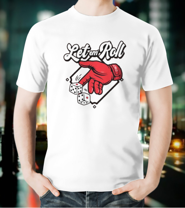 Let Em Roll Cincinnati Baseball Dice Hand Graphic T-Shirt