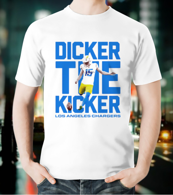 Dicker The Kicker Los Angeles Chargers Football T-Shirt